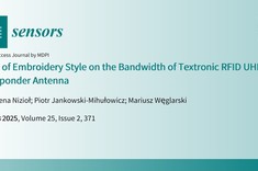 Baner publikacji "Effect of Embroidery Style on the Bandwidth of Textronic RFID UHF Transponder Antenna".